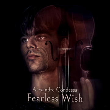 Alexandre Condessa - Fearless Wish