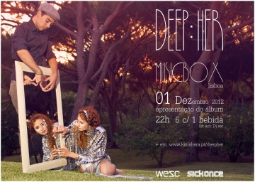 Deep:her @ Musicbox