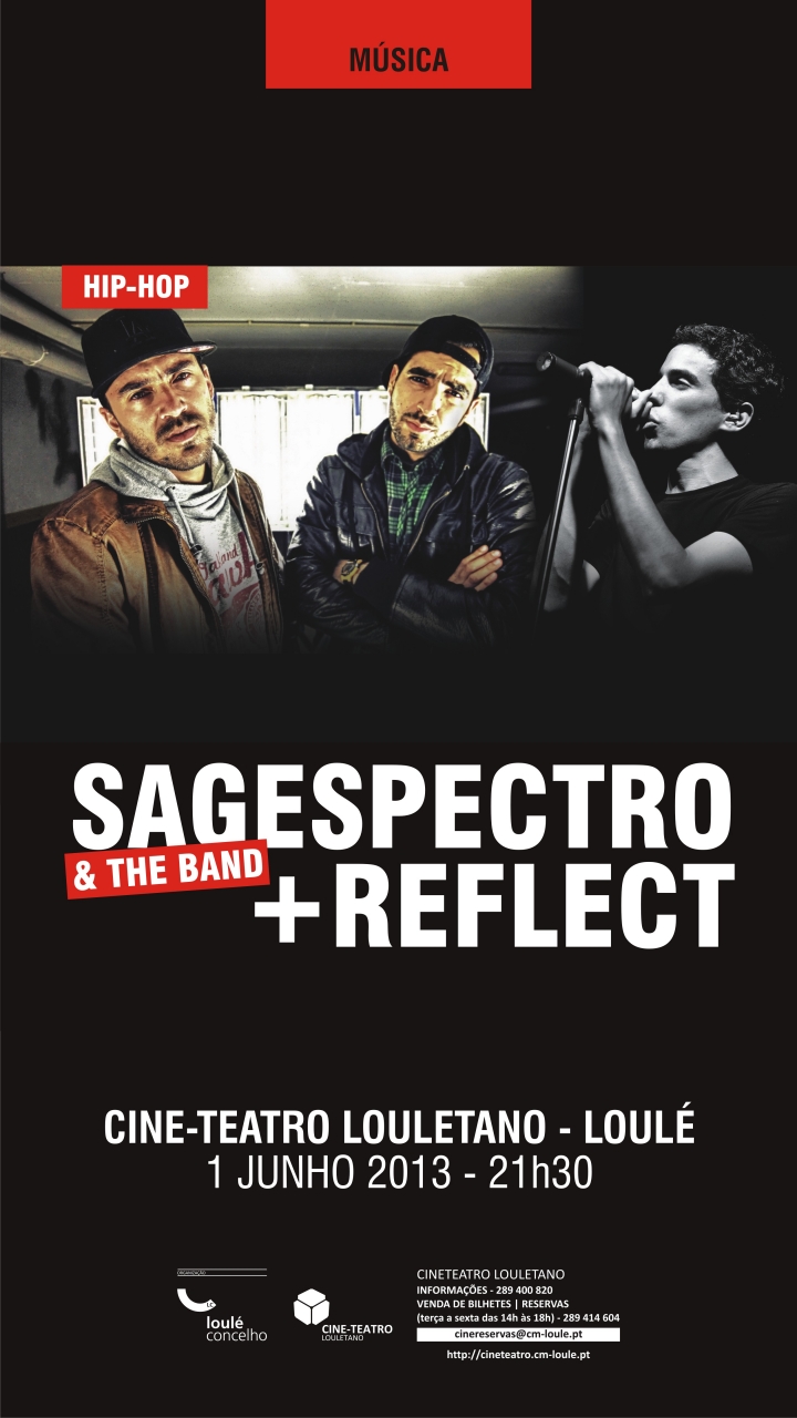 Reflect + Sagespectro & Band @ Cine-Teatro Louletano