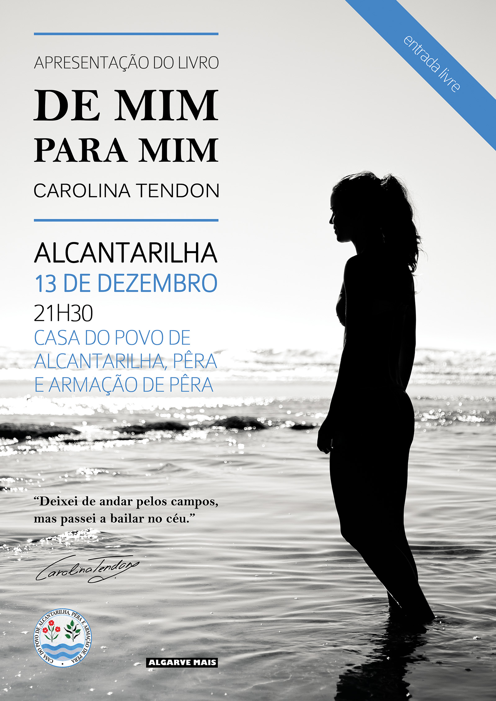 Apresentação do livro DE MIM PARA MIM de Carolina Tendon @ Alcantarilha