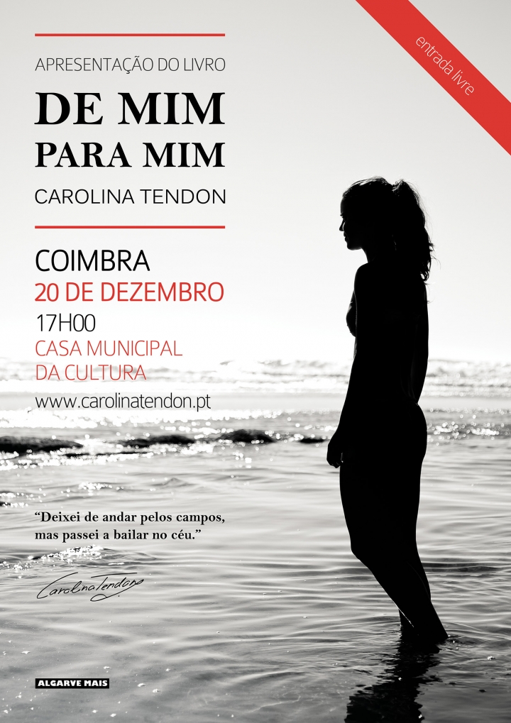 Apresentação do livro DE MIM PARA MIM de Carolina Tendon @ Coimbra