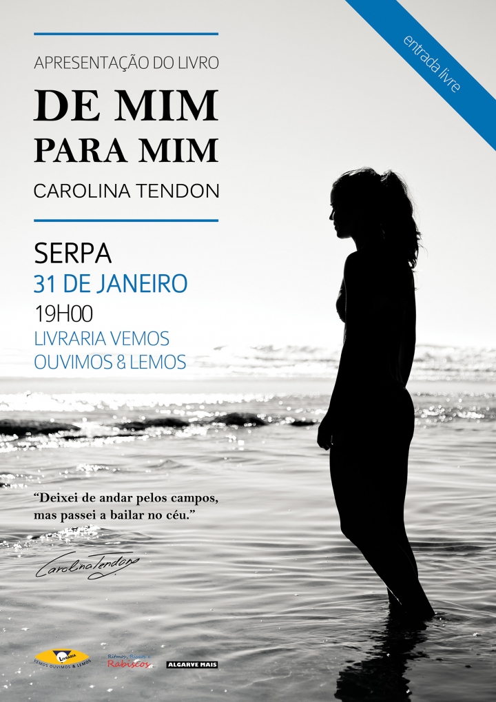 Apresentação do livro DE MIM PARA MIM de Carolina Tendon @ Serpa