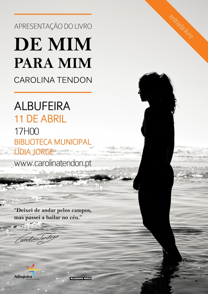 Apresentação do livro DE MIM PARA MIM de Carolina Tendon @ Albufeira