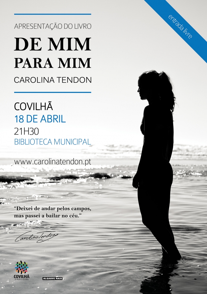 Apresentação do livro DE MIM PARA MIM de Carolina Tendon @ Covilhã