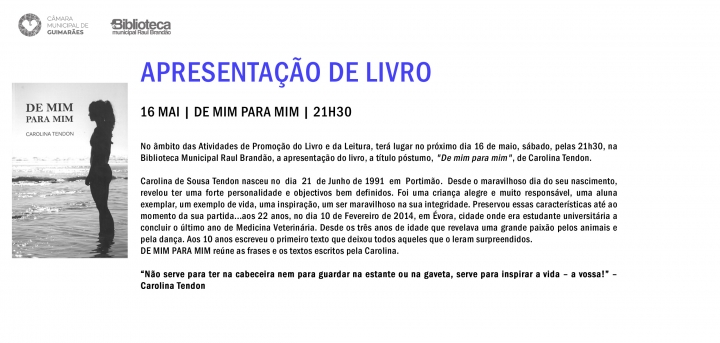 Apresentação do livro DE MIM PARA MIM de Carolina Tendon @ Guimarães