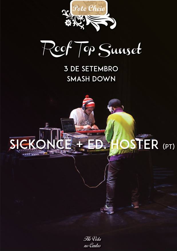 Sickonce + Ed Hoster (Jam) @ Pote Cheio Sunset