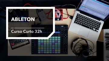 Curso Curto :: Ableton c/ Rafael Correia (Gijoe)