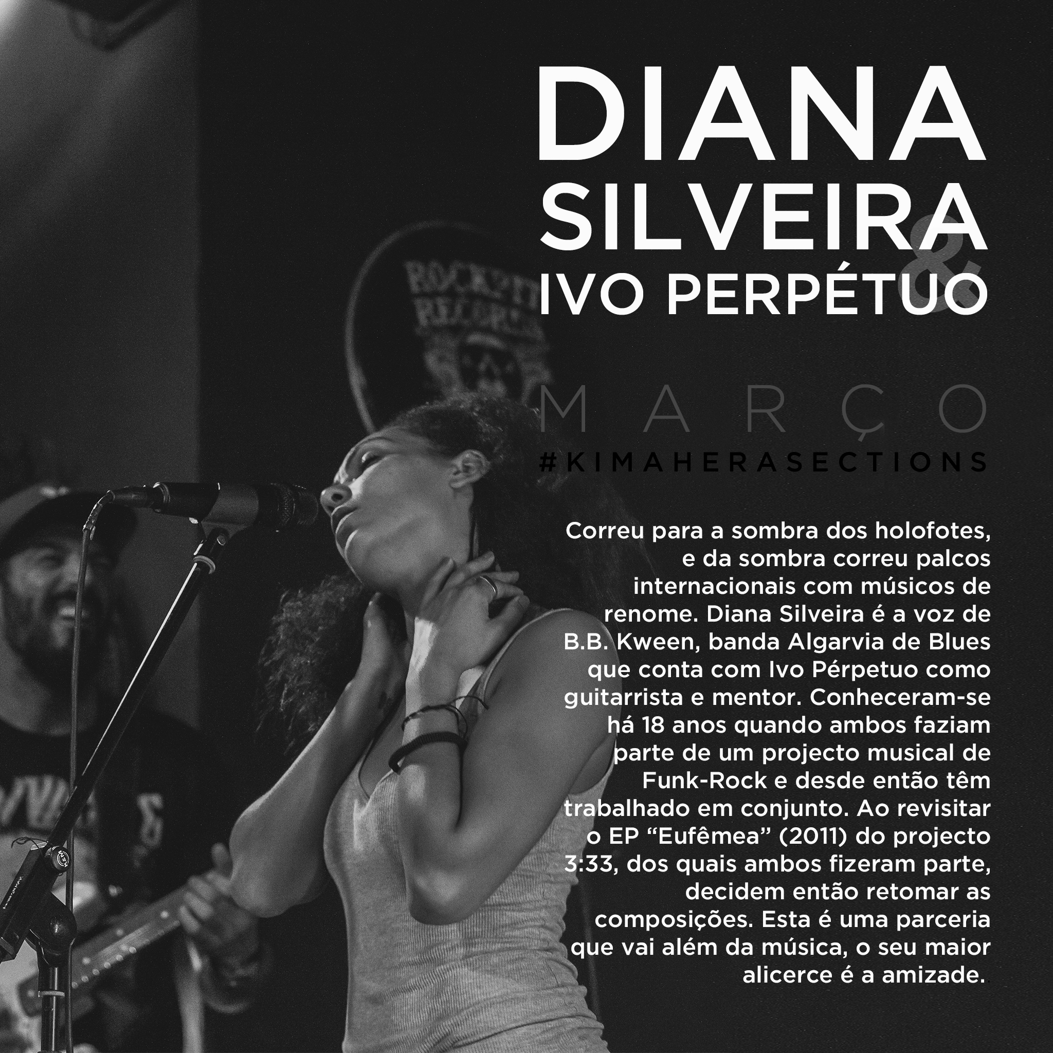 #KimaheraSections - Diana Silveira e Ivo Perpétuo