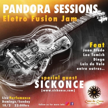 Sickonce @ Pandora Sessions (Casa do Serro)