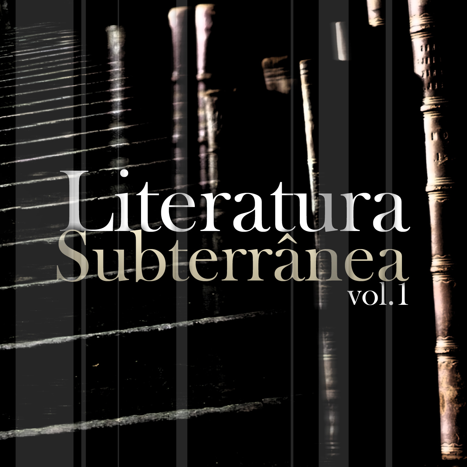 Literatura Subterrânea Vol.1