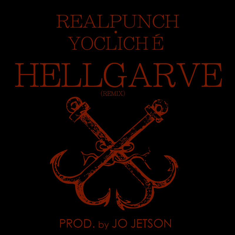 YoCliché ft. RealPunch – Hellgarve (Remix) (Prod. Jo Jetson)