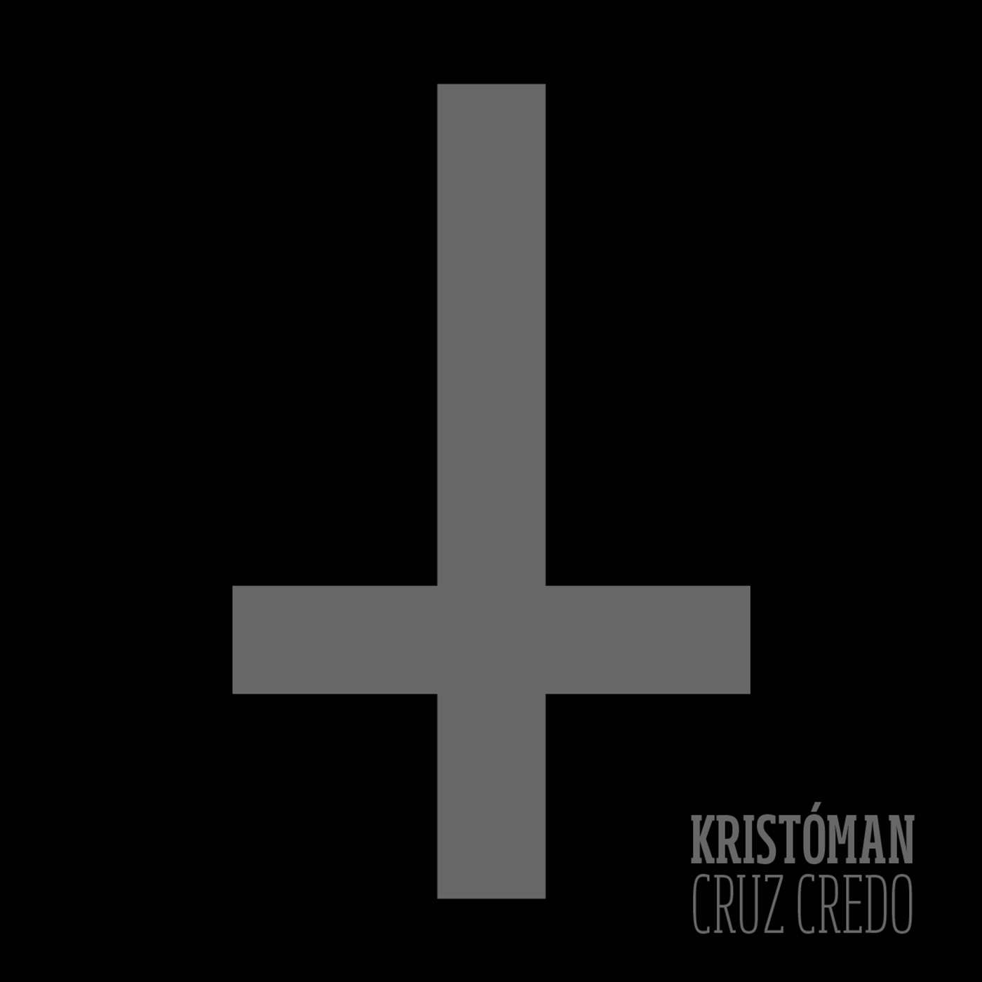 Kristóman - CRUZ CREDO (EP)
