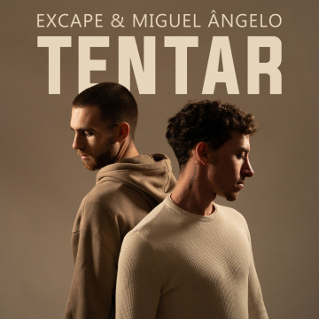 Excape & Miguel Ângelo - Tentar